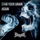 Stab Your Brain Again Single
