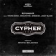 Cypher feat Jazzy Blaze Sneeeze Boil Rhyme Young Coco Single