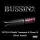 Bussin 2 feat Daichi Yamamoto Henny K Single