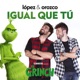 Igual Que Tú Canción Original De La Película El Grinch Single