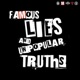 Famous Lies Unpopular Truths EP