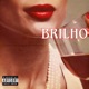BRILHO Single