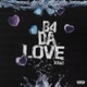 B4 Da Love feat glomeo EP