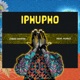 Iphupho feat Kuhle Single