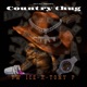 Country Thug feat Tony p Single