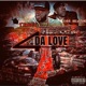 4 Da Love feat Figg Newton Single