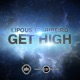 Get High feat Ribeiro Single