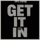 Get It In Single