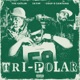 Tri Polar