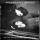 Whispering Words Single