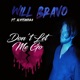 Don t Let Me Go Remix feat Alessandra DJ BLEVY Radio Edit Single