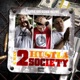 Hustla 2 Society