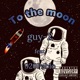 To the Moon feat 920Pablo Single