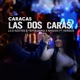 Caracas Las Dos Caras feat Kerdus Single