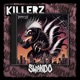 Killerz Single