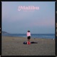 Malibu Single