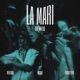 LA MARI Remix Single