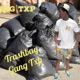 Trashbag Gang Txp Single