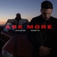 Ask More Single