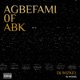 Agbefami of Abk feat Bolisco Single