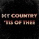My Country Tis of Thee Single