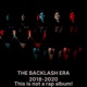 THE BACKLASH ERA 2018 2020 THIS IS NOT A RAP ALBUM