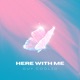 Here With Me Single