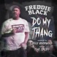 Do My Thang feat Tone Spliff Single