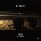 All Night feat Kállay Saunders Single