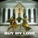 Buy My Love feat Megan Hamilton Single