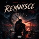 Reminisce feat Bzzly Single