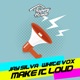 Make It Loud Single