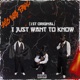 I Just Want to Know Single