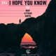 I Hope You Know EP