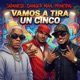 Vamos A Tirar Un Cinco Single