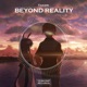 Beyond Reality Single