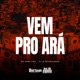 Vem Pro Ará Single