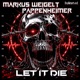 Let It Die Single