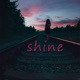 Shine Single