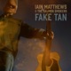 Fake Tan feat The Salmon Smokers