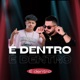 É Dentro Single