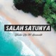 Salah Satunya feat Anomali Single