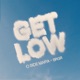 Get Low Single