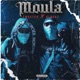 MOULA feat Glockz Kaiman Single