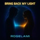 Bring Back my Light Single