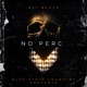 No Perc Single