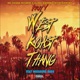 West Koast Thang feat Mossburg Dubb Single