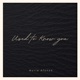 Used to Know You Single