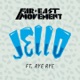 Jello feat Rye Rye Single