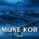 MONE KOR Single